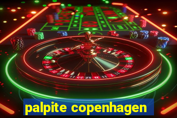 palpite copenhagen